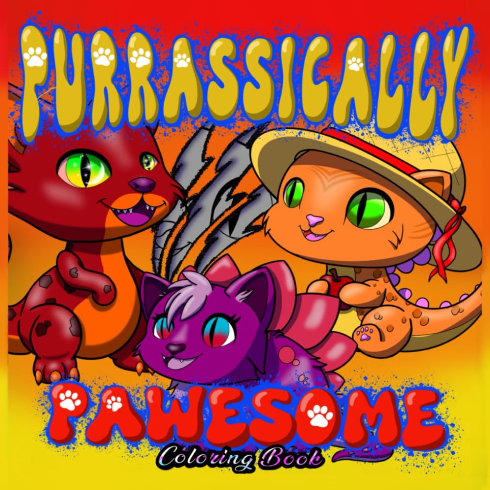 Purrassically Pawesome Coloring Book