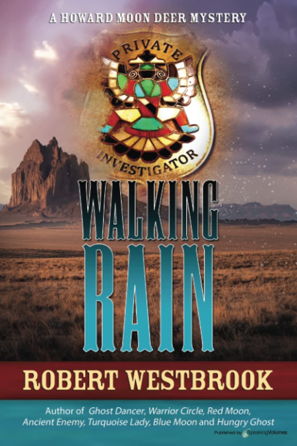 Walking Rain (A Howard Moon Deer Mystery Book 8)