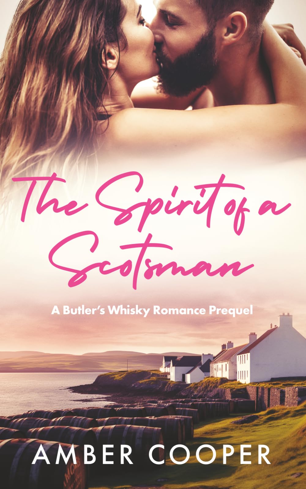 The Spirit of a Scotsman: A Scottish Fated Lovers Romance (The Butler's Whisky Romance Series Prequel) (The Butlers' Romance Series)