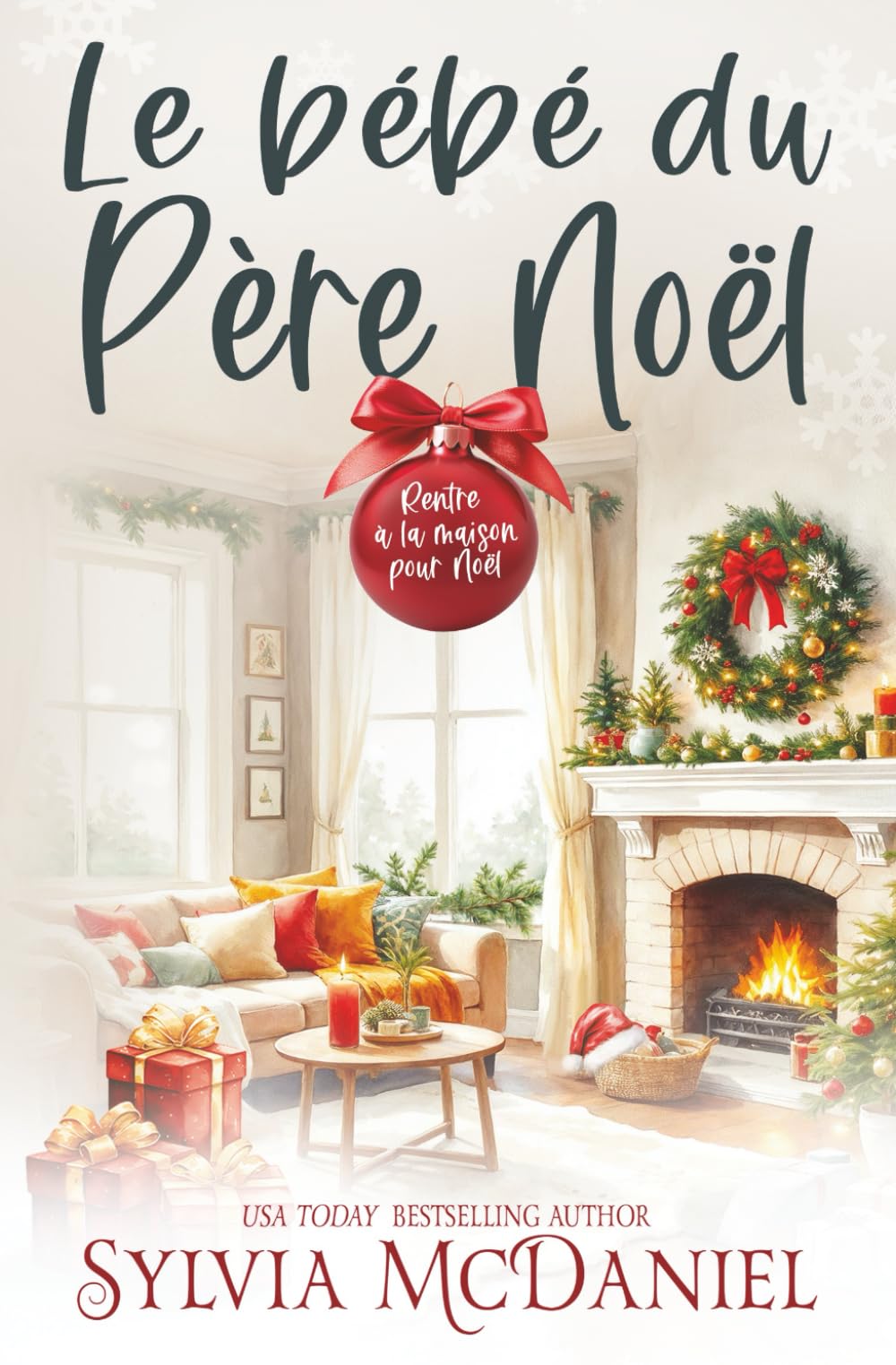 Le bébé du Père Noël (Rentre à la maison pour Noël)