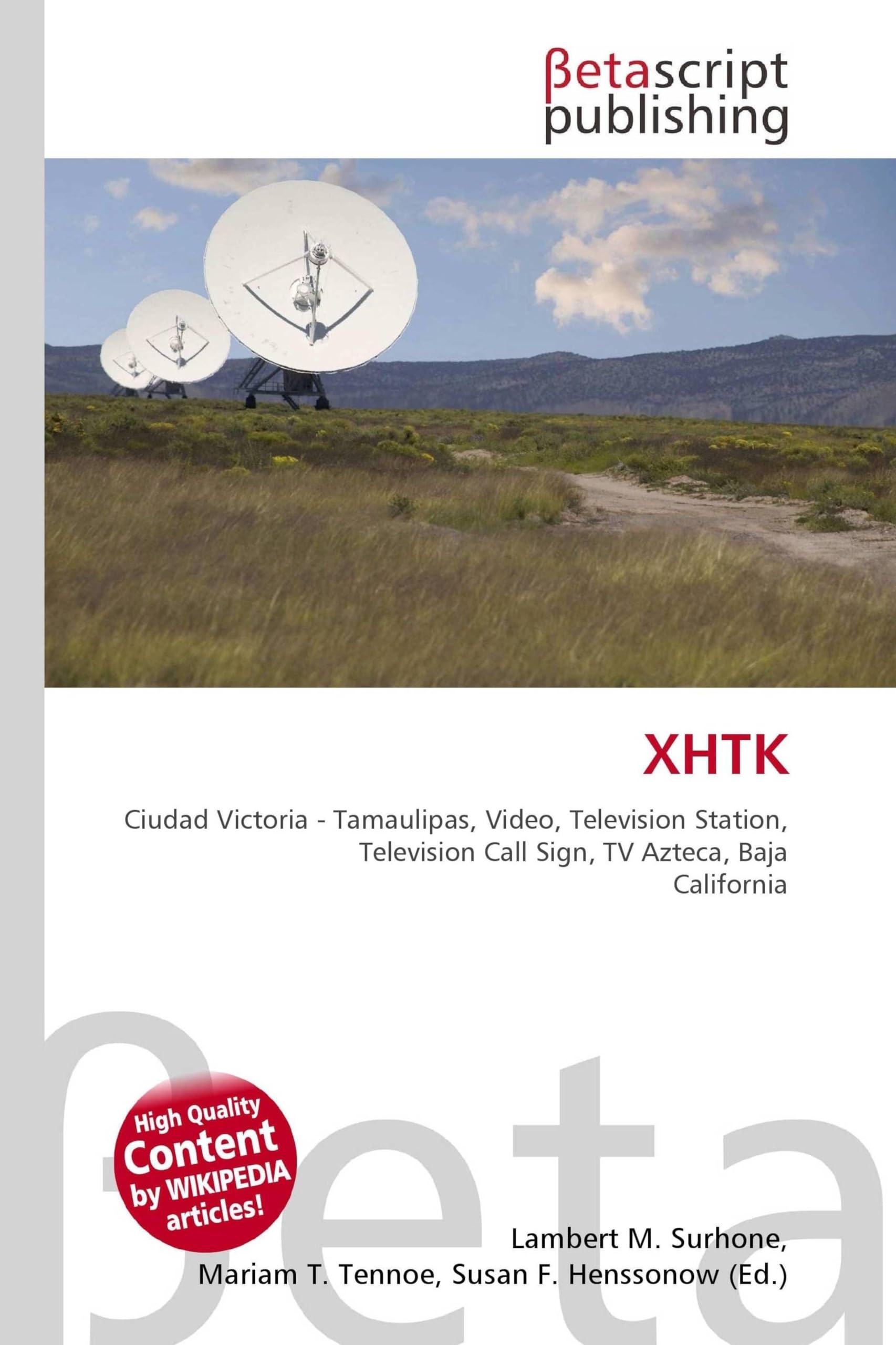 XHTK: Ciudad Victoria - Tamaulipas, Video, Television Station, Television Call Sign, TV Azteca, Baja California
