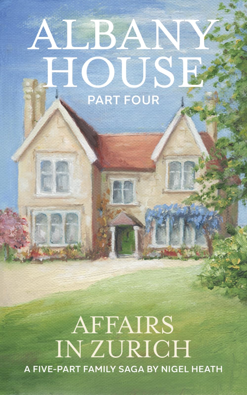 Albany House - Part Four: Affairs In Zurich