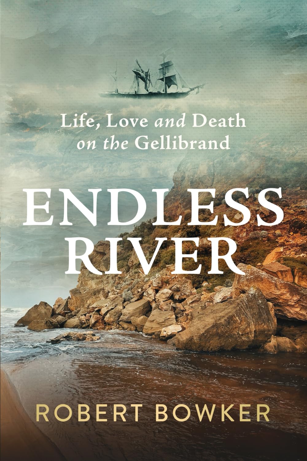 Endless River: Life, Love and Death on the Gellibrand
