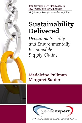 Designing Socially And Environmentally Responsible Supply Chains (AGENCY/DISTRIBUTED)