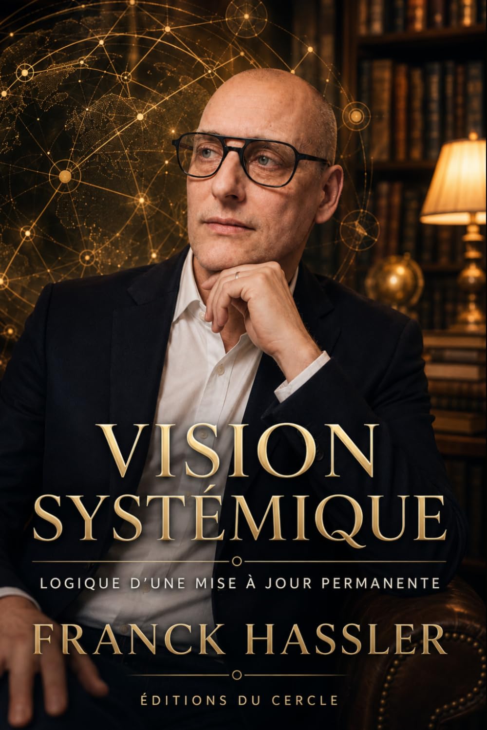 Vision systémique: Logique d’une mise à jour permanente (Travaux personnels)
