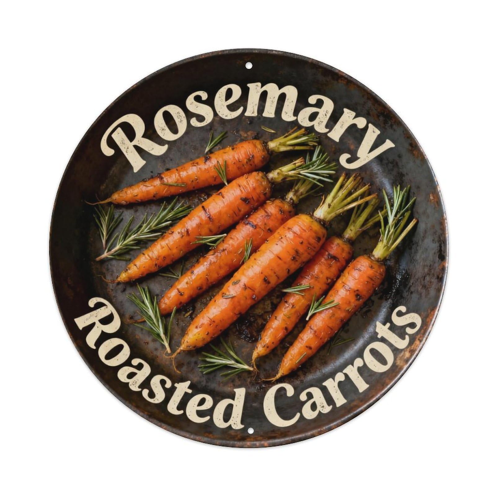 Rosemary Roasted Carrots Metal Tin Sign Plaque
