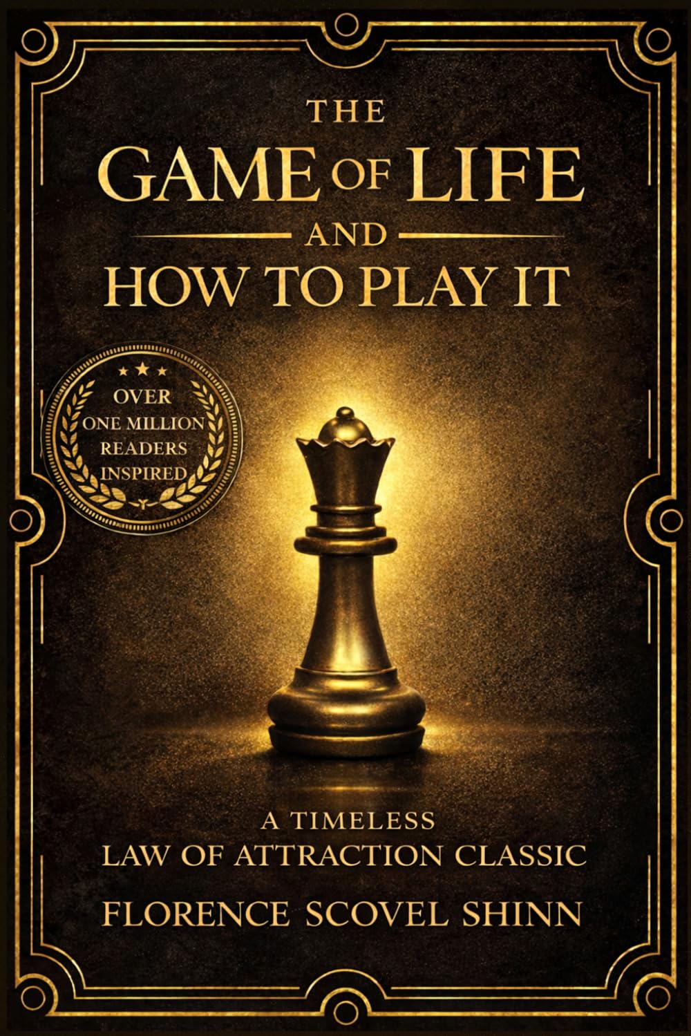 The Game of Life and How to Play It (Illustrated): A Timeless Law of Attraction Classic