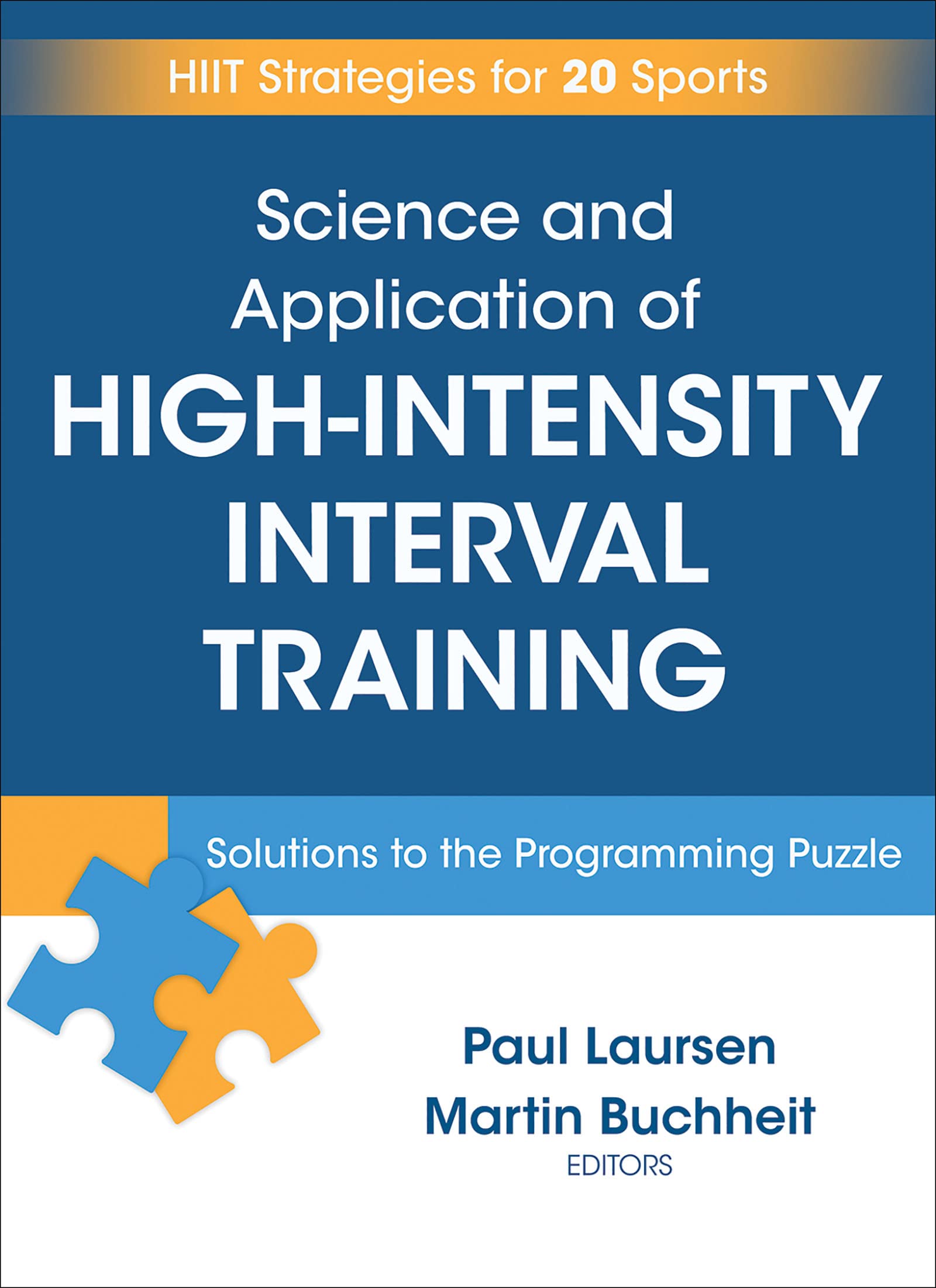 Science and Application of High-Intensity Interval Training: Solutions to the Programming Puzzle Kindle Edition