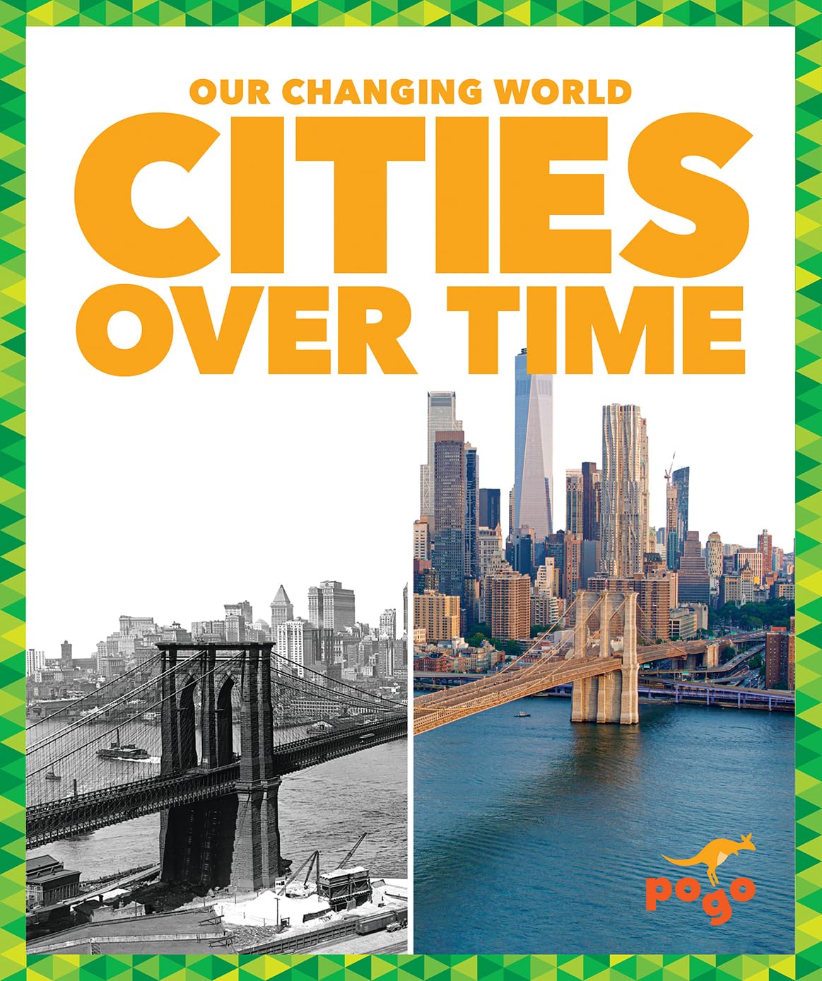 Cities Over Time (Our Changing World)