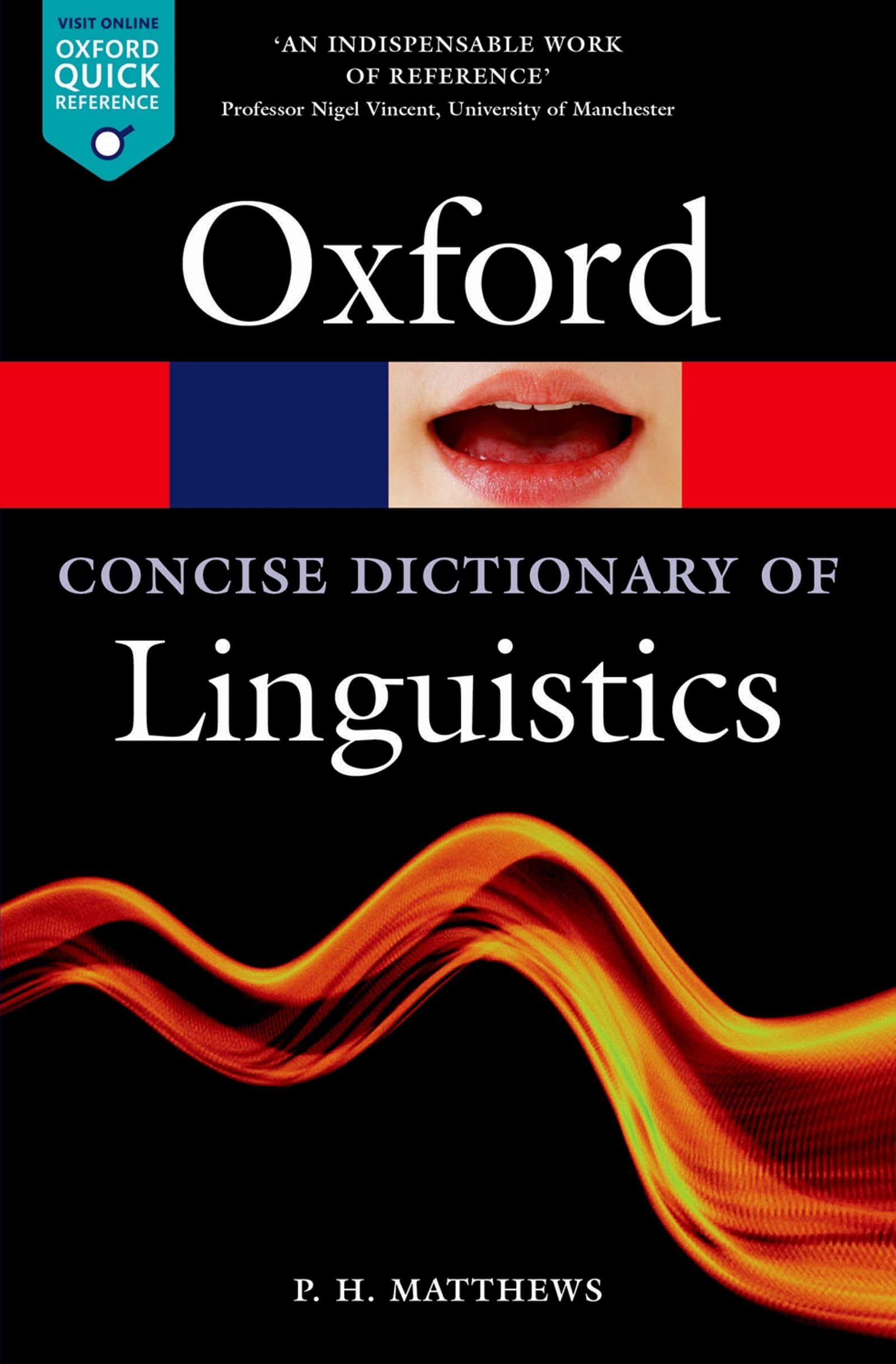 The Concise Oxford Dictionary of Linguistics (Oxford Quick Reference)