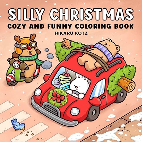 Silly Christmas: Cozy and Funny Coloring Book for Adults and Teens