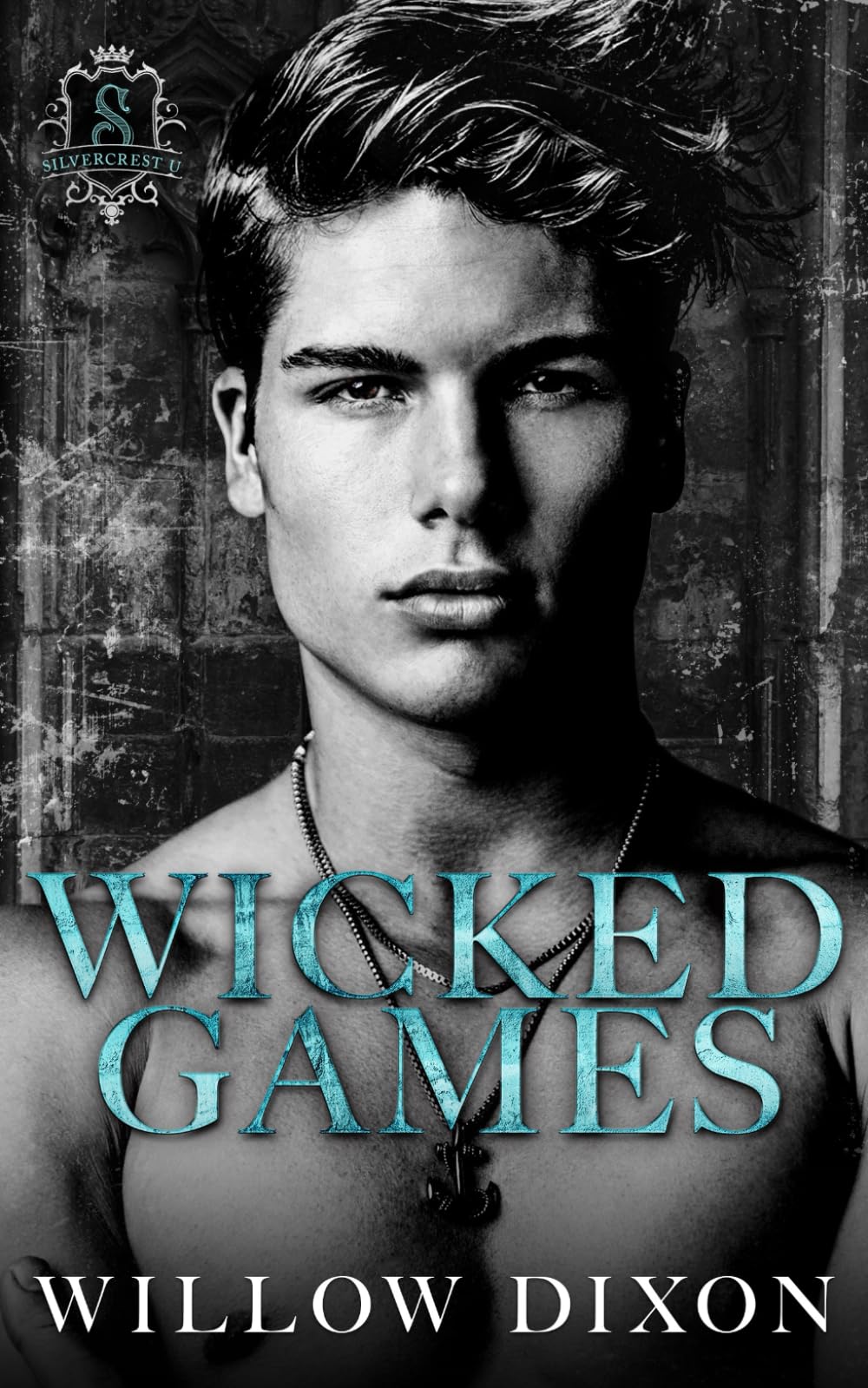 Wicked Games (Silvercrest U)