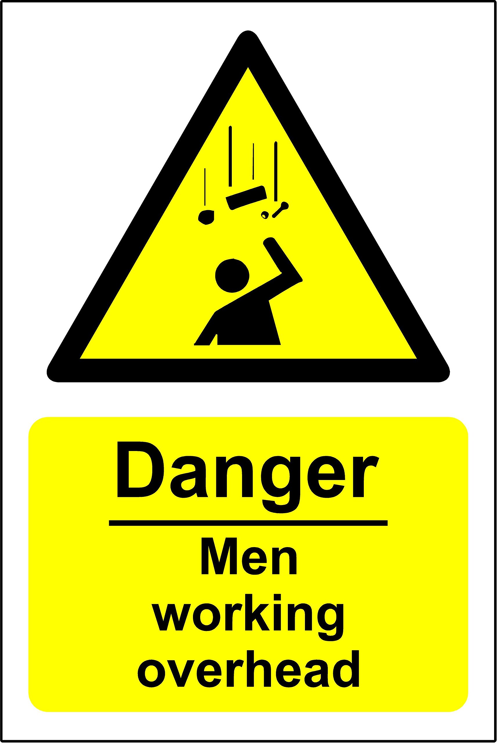 Danger men working overhead Safety sign - 1.2mm rigid plastic 300mm x 400mm