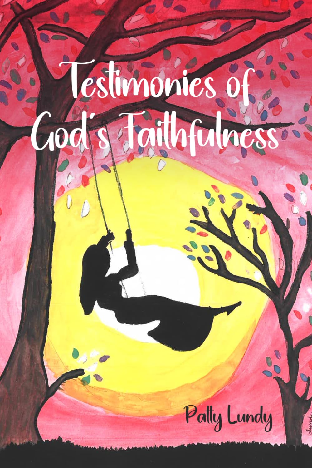 Testimonies of God's Faithfulness