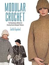 Modular Crochet: The Revolutionary Method for Creating Custom-Designed Pullovers (Dover Knitting, Crochet, Tatting, Lace)