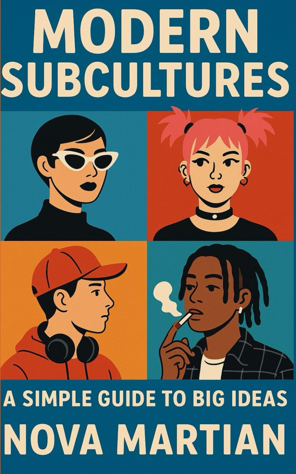 Modern Subcultures: A Simple Guide to Big Ideas