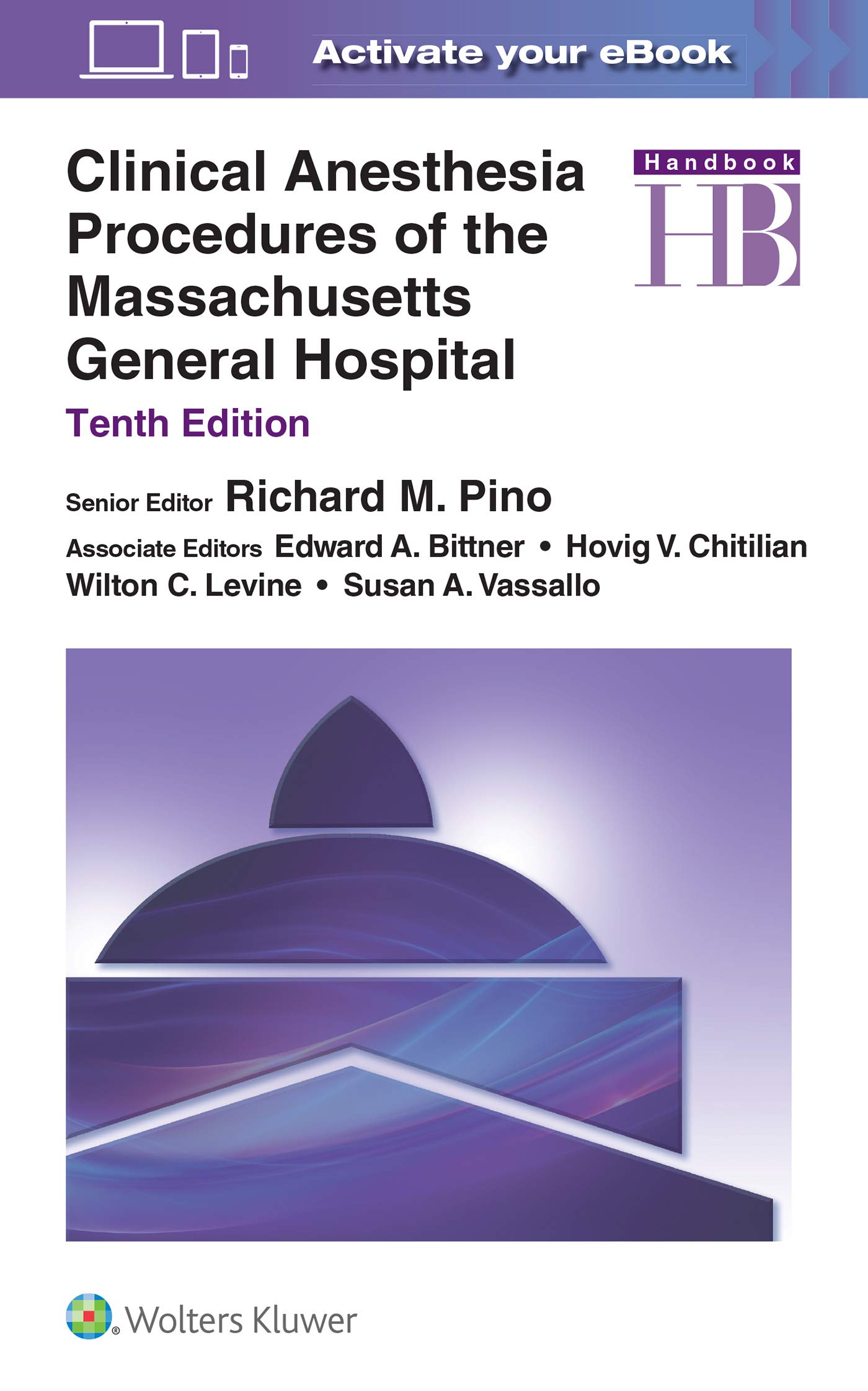 WOLTERS KLUWER HEALTH Clinical Anesthesia Procedures of the Massachusetts General Hospital