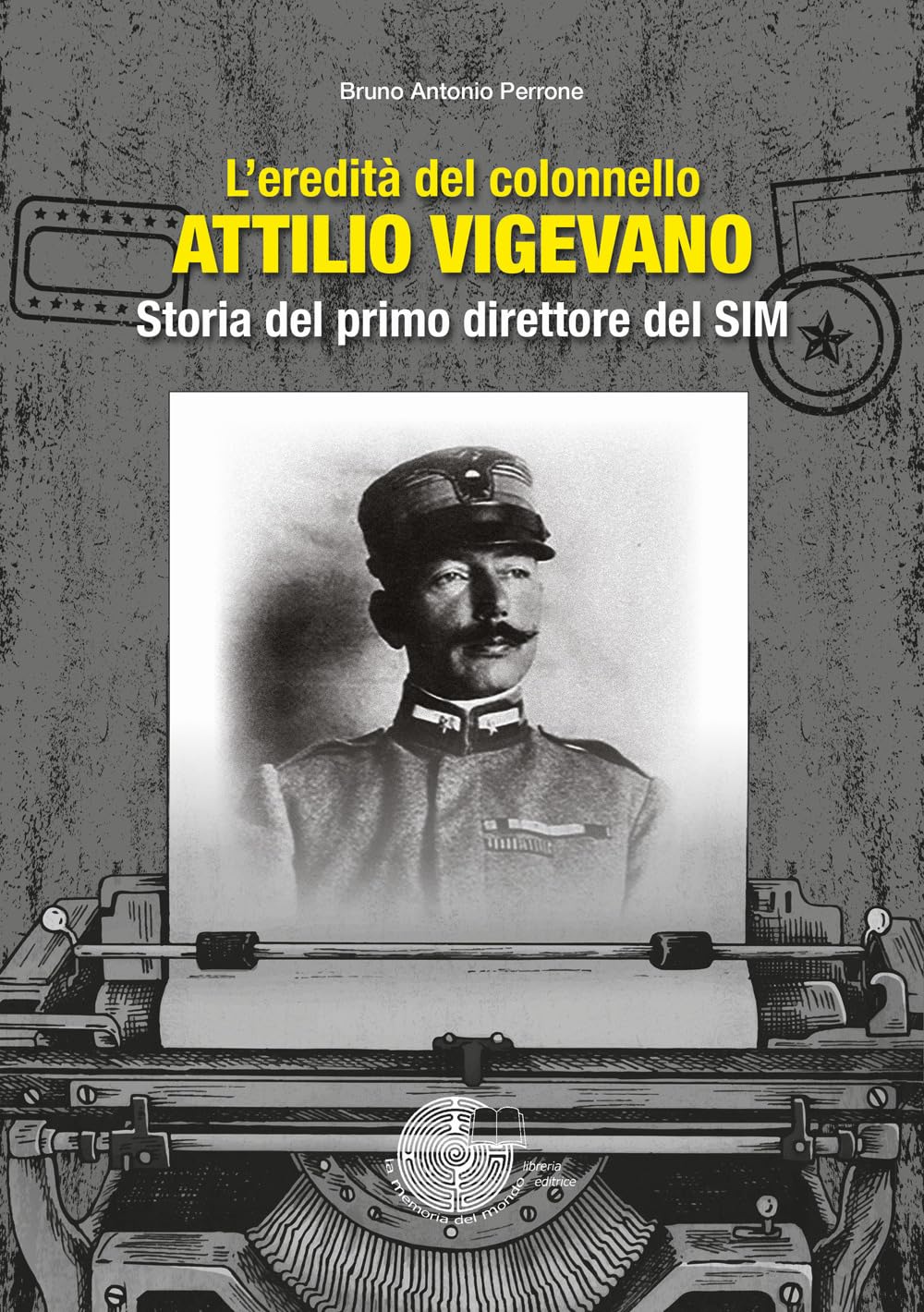 L'eredità Del Colonnello Attilio Vigevano. Storia Del Primo Direttore Del Sim - 4