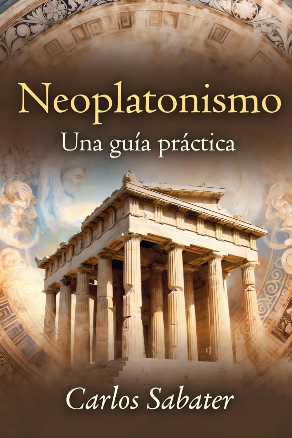 Neoplatonismo: Una guía práctica