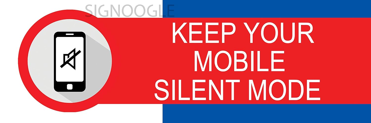 SIGNOOGLE Keep Your Mobile Silent Mode Sign Sticker Wall Medical