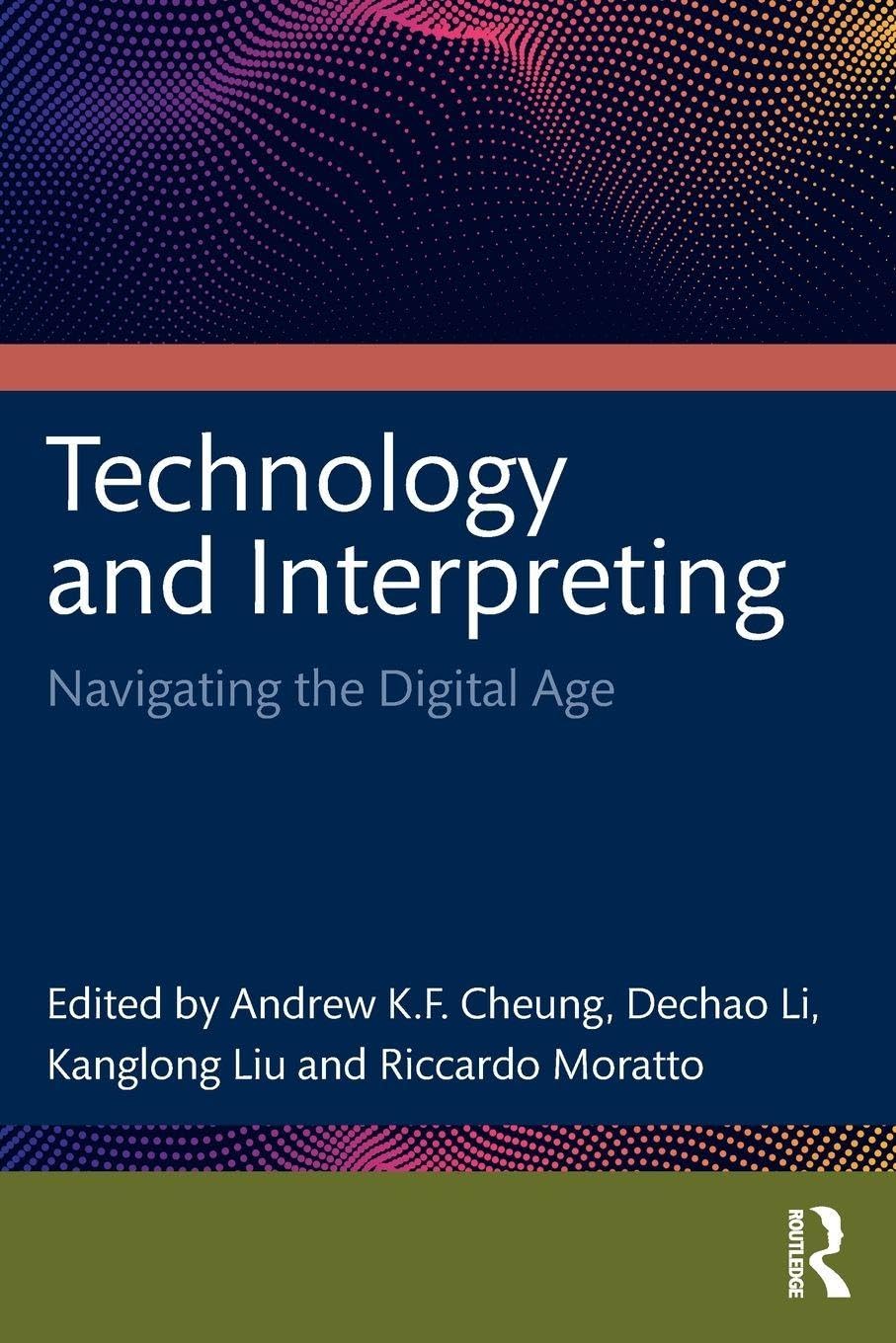 Technology and Interpreting Navigating the Digital Age (Paperback Book)