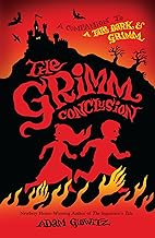 The Grimm Conclusion (A Tale Dark & Grimm)