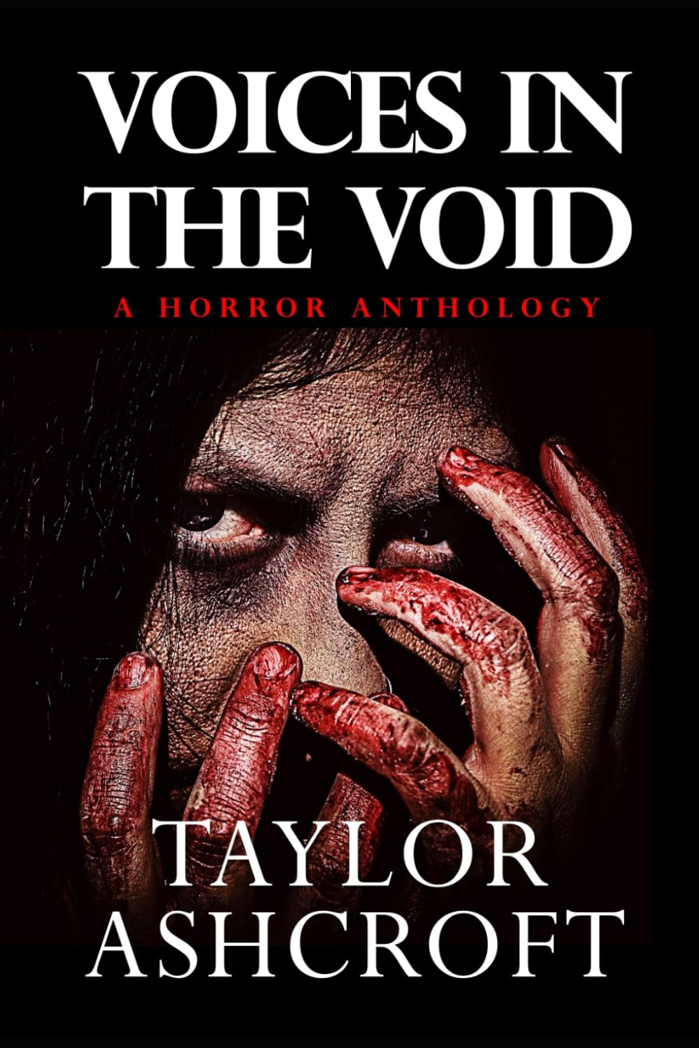 Voices In The Void: A horror anthology