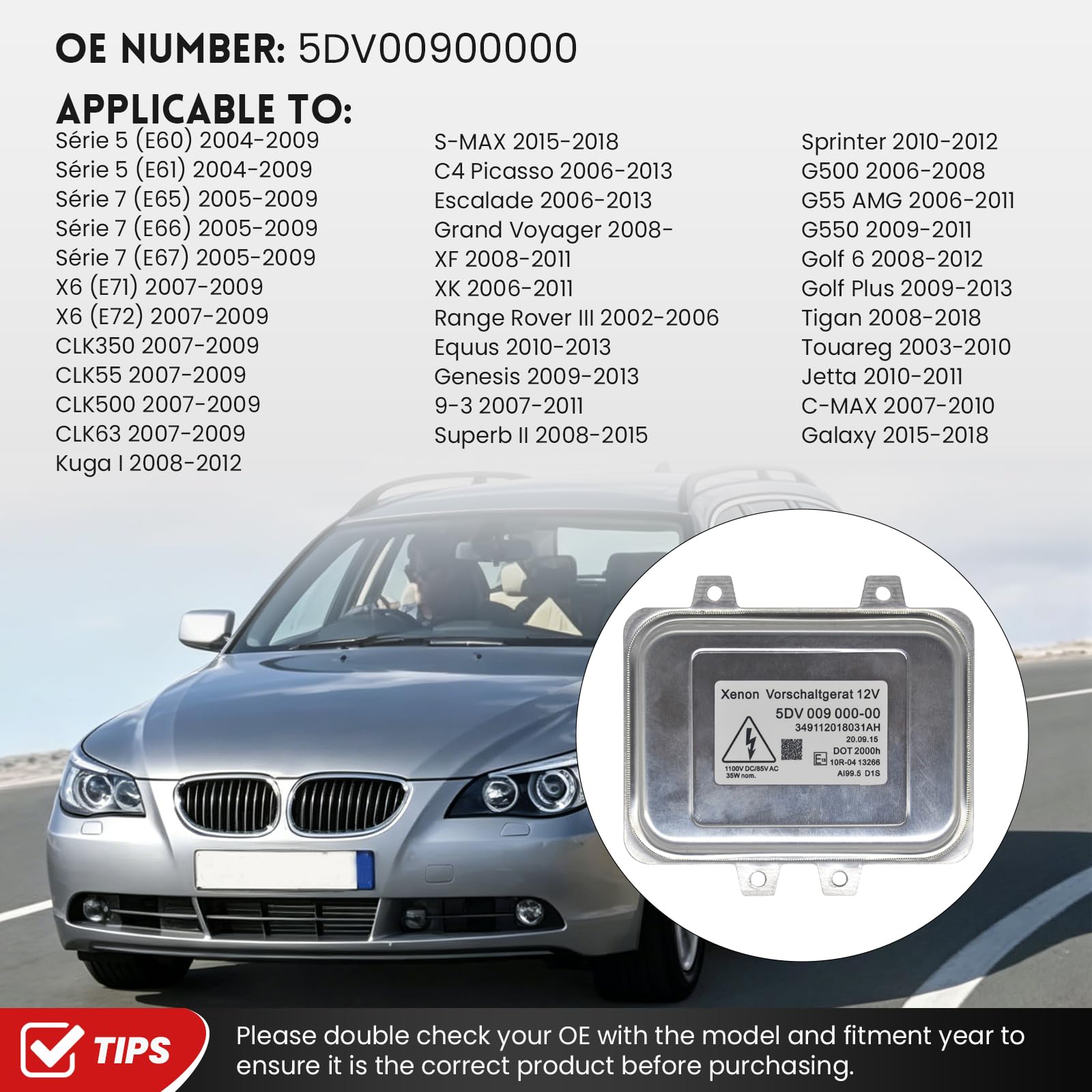 Xenon HID Ballast Phare pour BMW E60 E61 E65 E66 E67 E71 E725DV00900000 VW Golf 6 Tiguan Mercedes Sprinter G500 Xenon HID Headlight Ballast D1S/D2S Bulbs