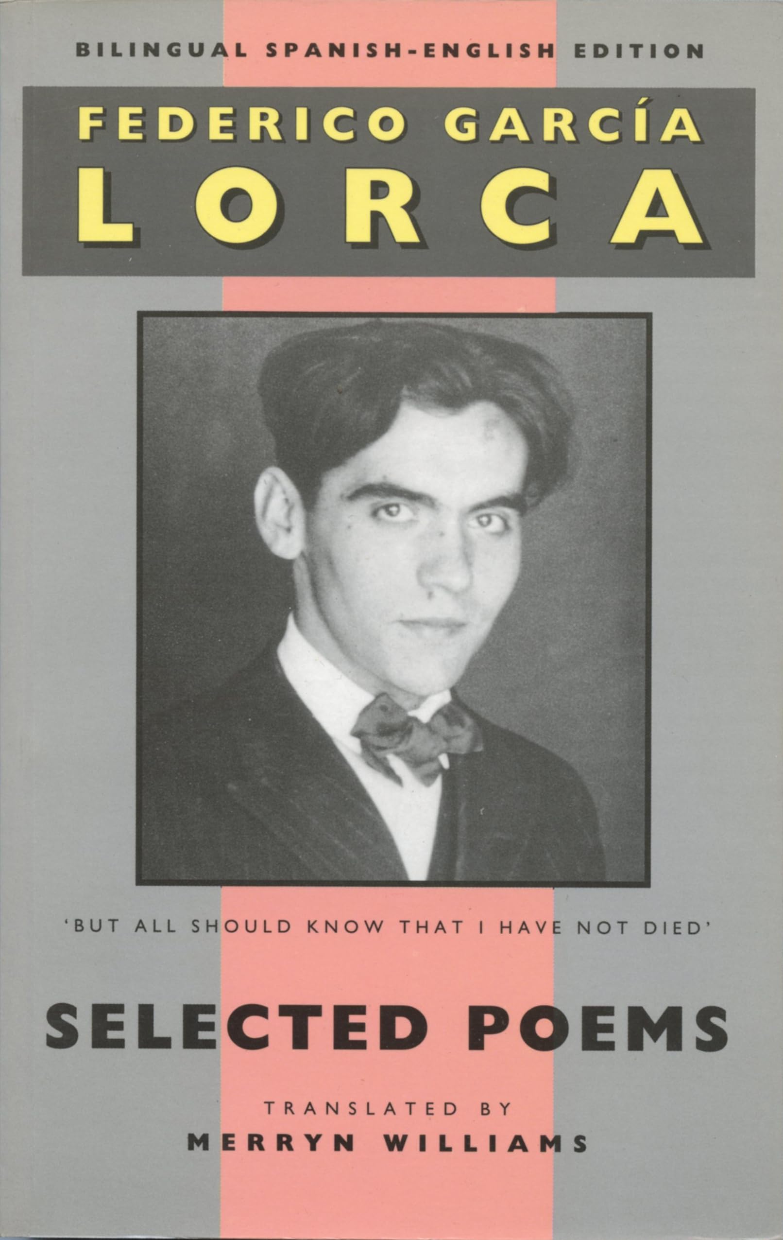 Selected Poems: New Bilingual Spanish-English Edition