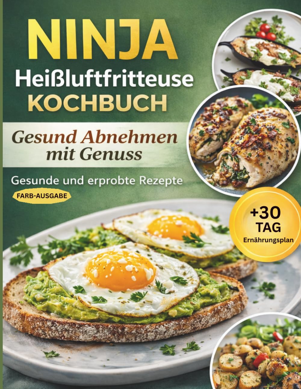 Ninja Heißluftfritteuse Kochbuch zum Abnehmen: Leckere, gesunde Rezepte für Ihren Ninja Dual Zone Airfryer – Einfach abnehmen und trotzdem genießen + 30-Tage-Ernährungsplan für maximale Ergebnisse