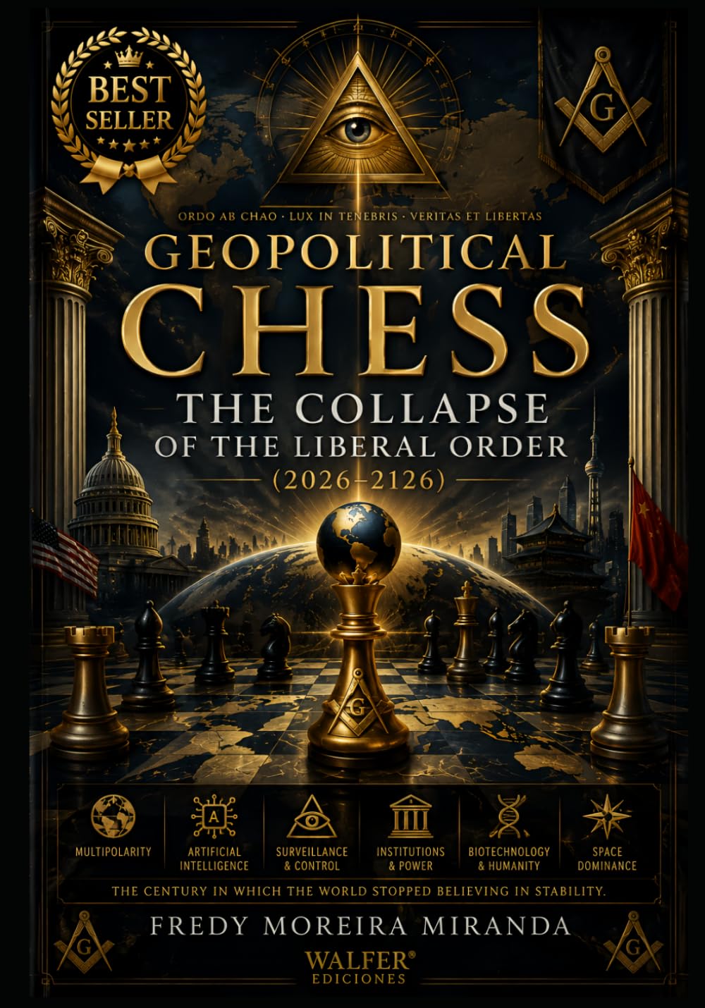 "Geopolitical Chess: The Collapse Of The Liberal Order (2026–2126)": “The century in which the world stopped believing in stability.”