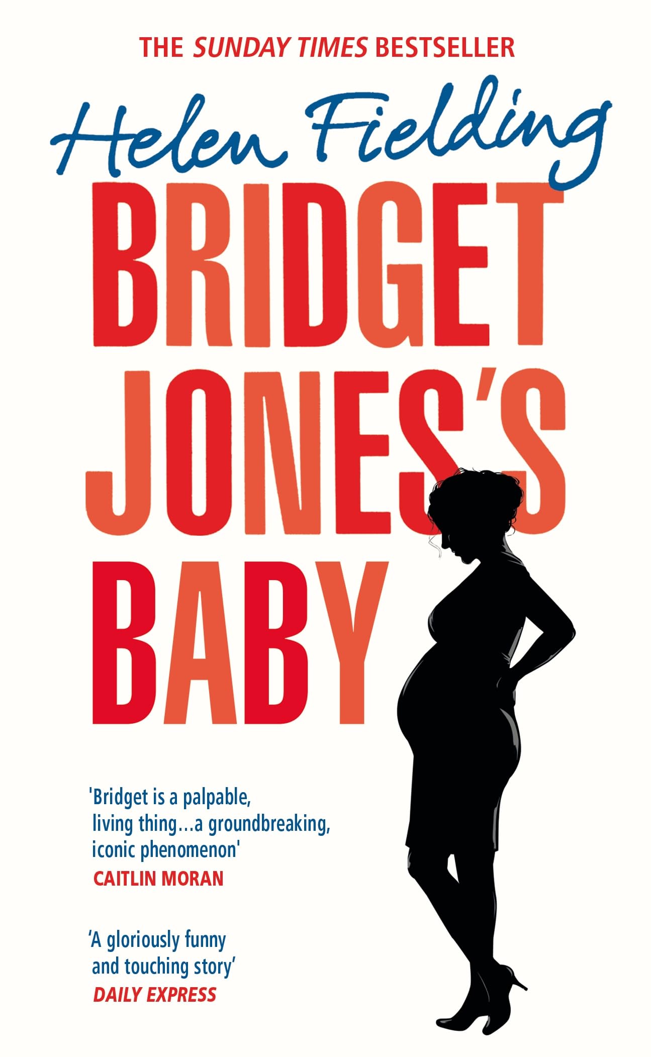 Bridget Jones’s Baby: The Diaries