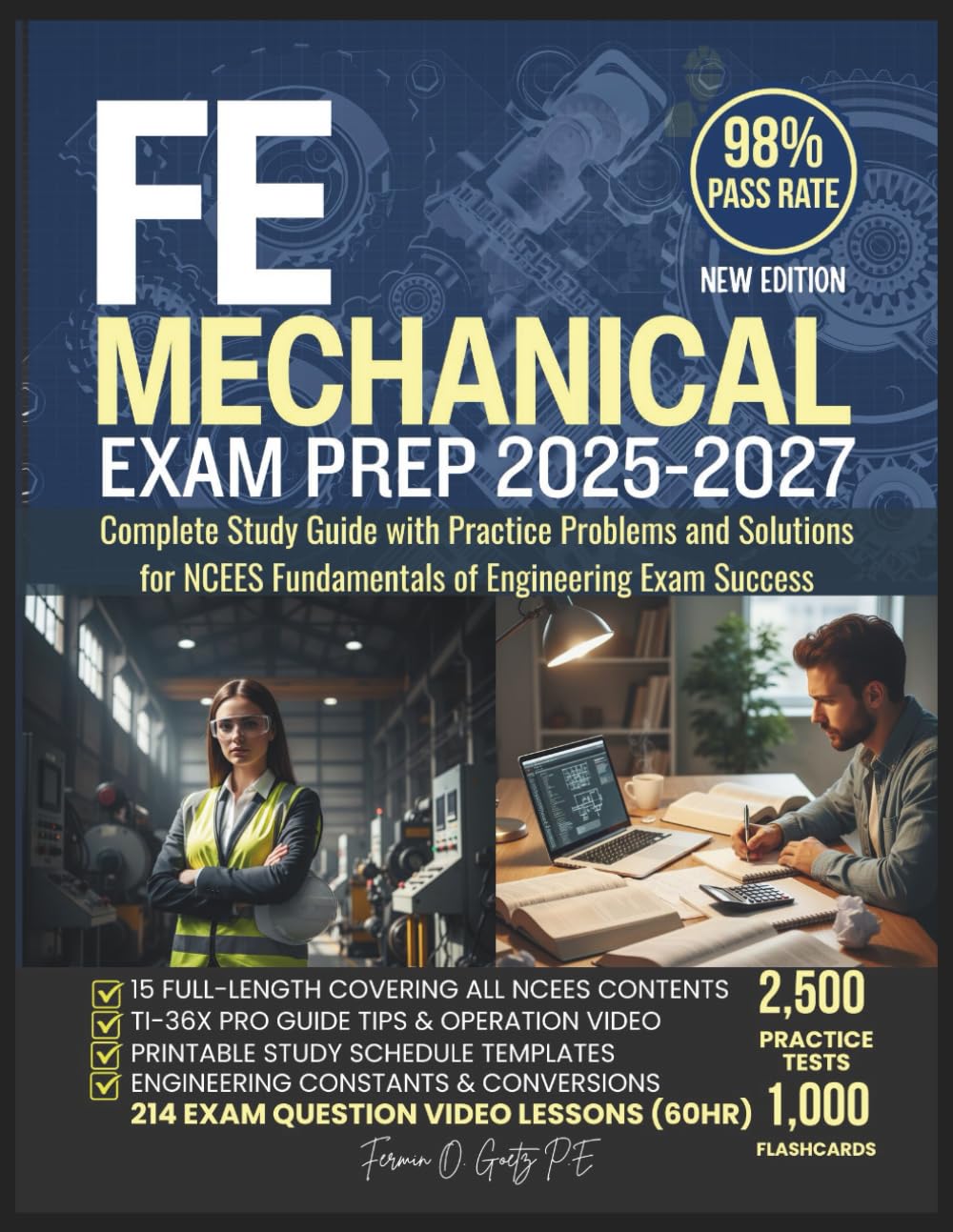 FE MECHANICAL EXAM PREP 2025-2027: Complete Study Guide with Practice Problems and Solutions for NCEES Fundamentals of Engineering Exam Success