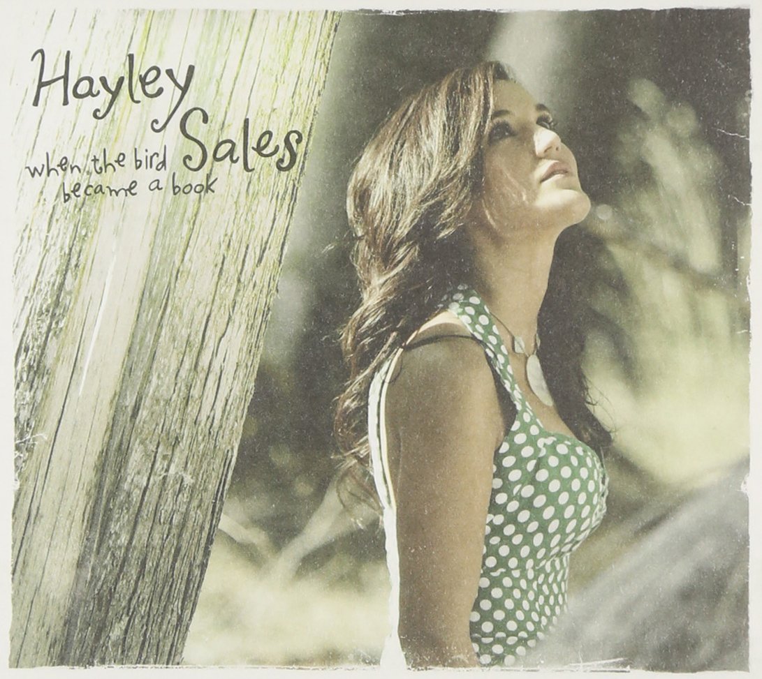 When the Bird Became a Book [Audio CD] Hayley Sales
