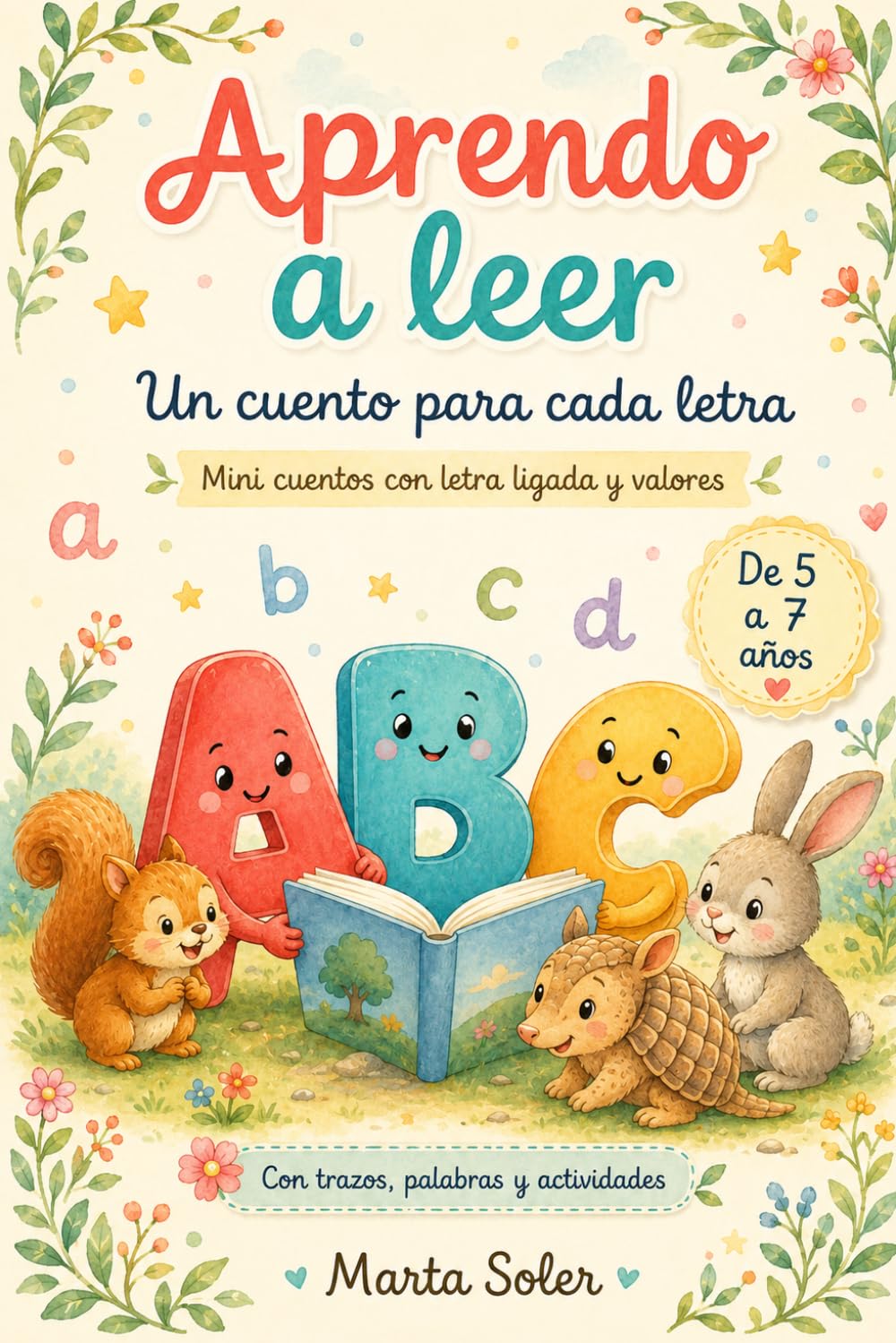 Un cuento para cada letra: Cuentos letra ligada 6 años y cuentos cortos para empezar a leer