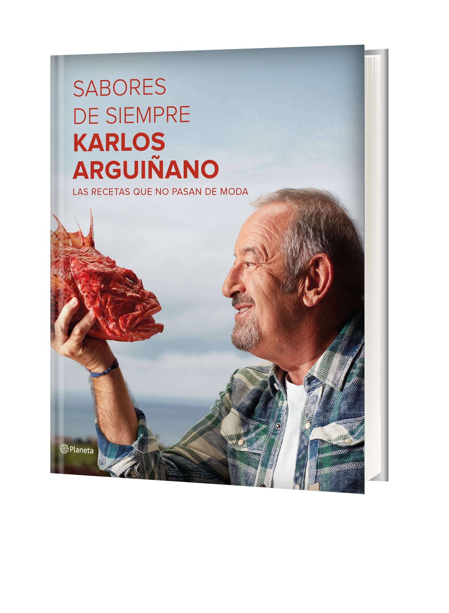 Sabores de siempre: Las recetas que no pasan de moda (Planeta Cocina)