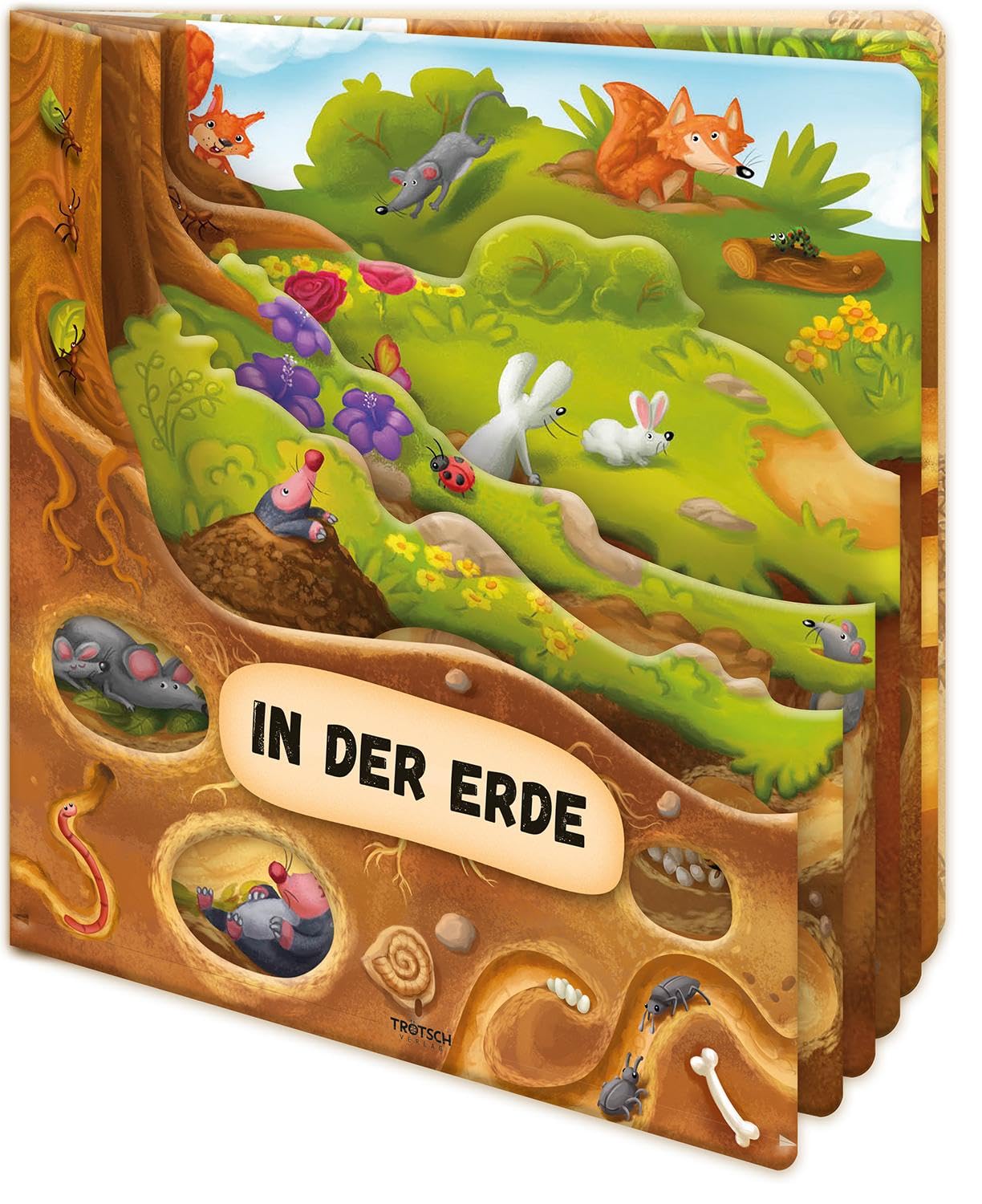 Trötsch Pappenbuch In der Erde: Entdeckerbuch Beschäftigungsbuch Spielbuch