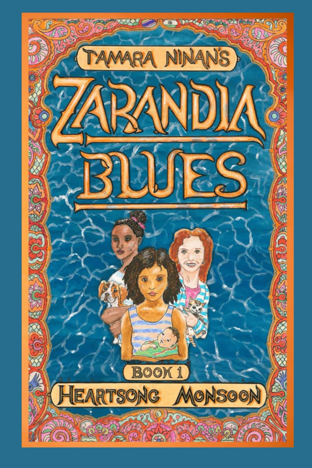 Heartsong Monsoon: Zarandia Blues – Book 1
