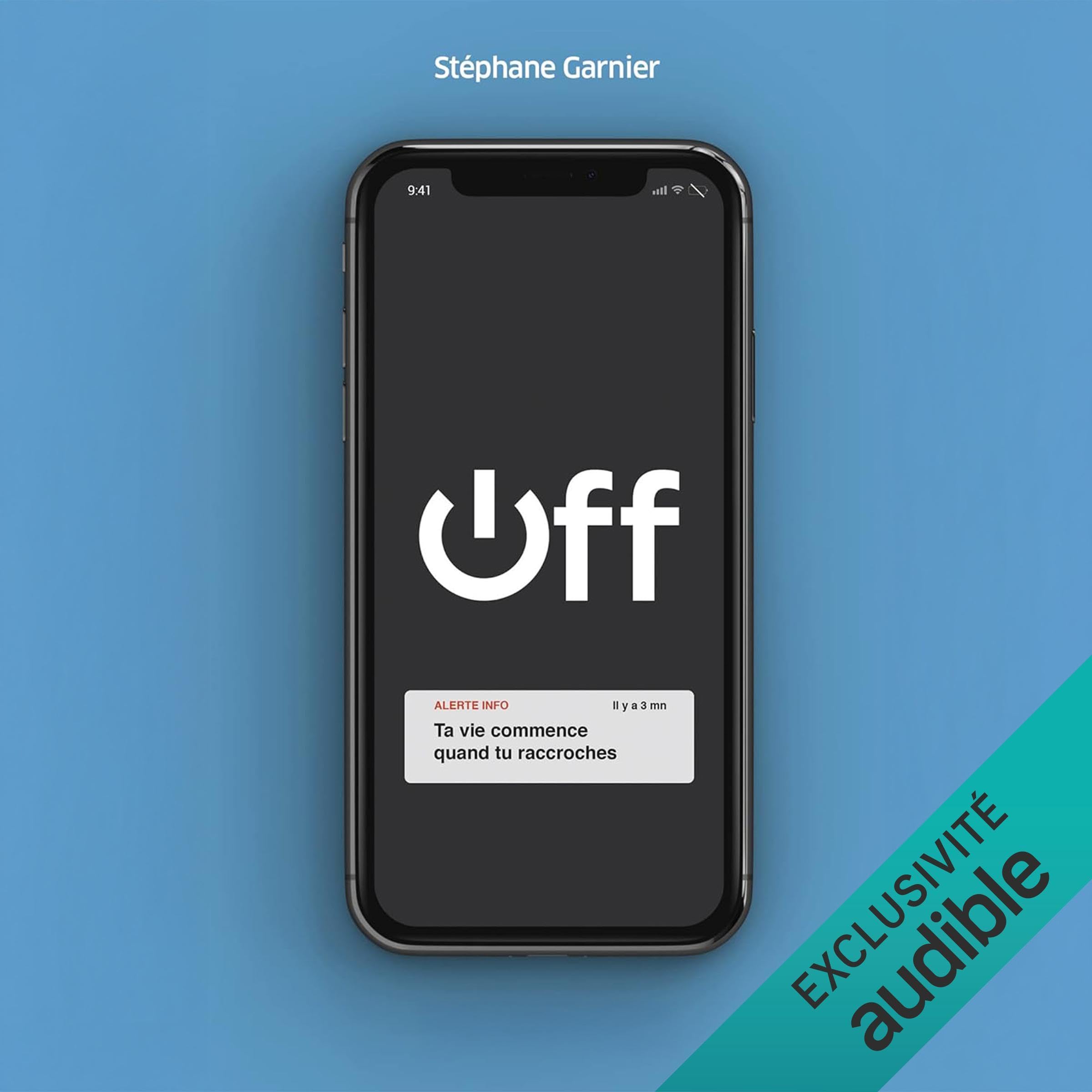OFF - Ta vie commence quand tu raccroches