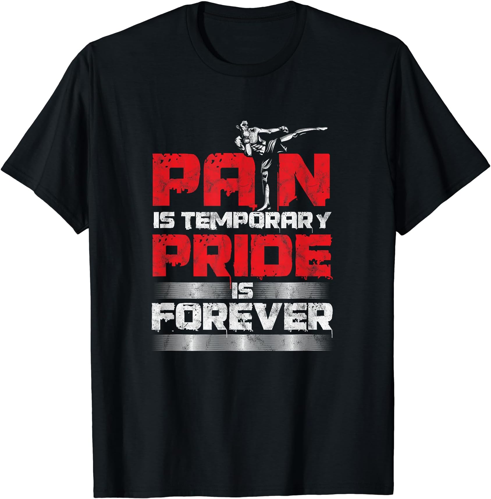 Awesome MMA Pain Is Temporary Kickboxing T-Shirt T-Shirt
