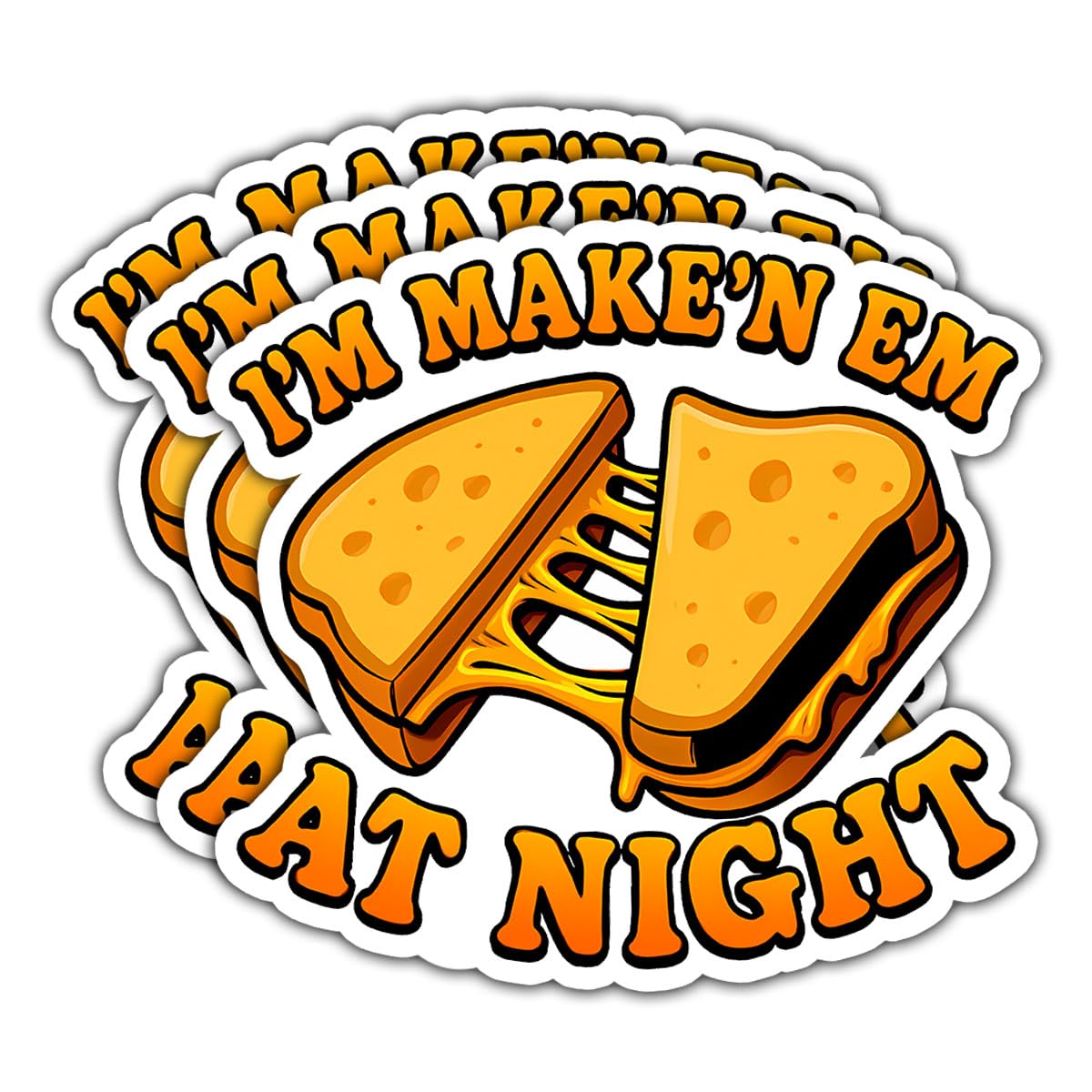 Photo 1 of (3 Pcs) I’m Make’n Em at Night Sticker – Funny Grilled Cheese Sandwich Meme Vinyl Decal 3 inches Waterproof for Laptop, Water Bottle, Lunchbox, Kitchen Journal – Food Joke Sticker