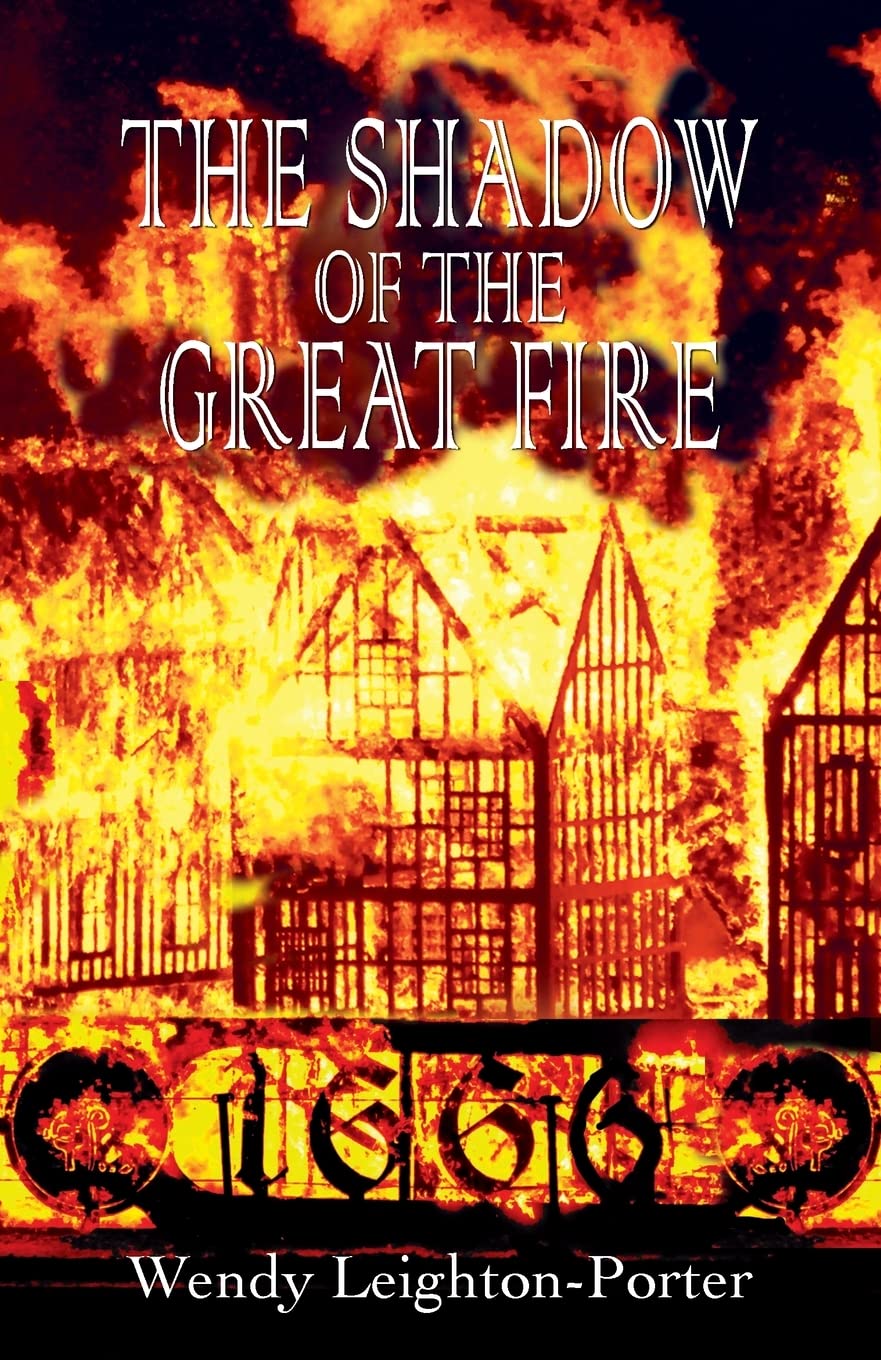 The Shadow of the Great Fire: 17 (Shadows of the Past)