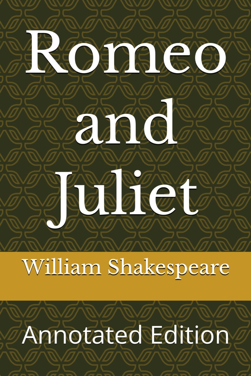 Romeo and Juliet: Annotated Edition