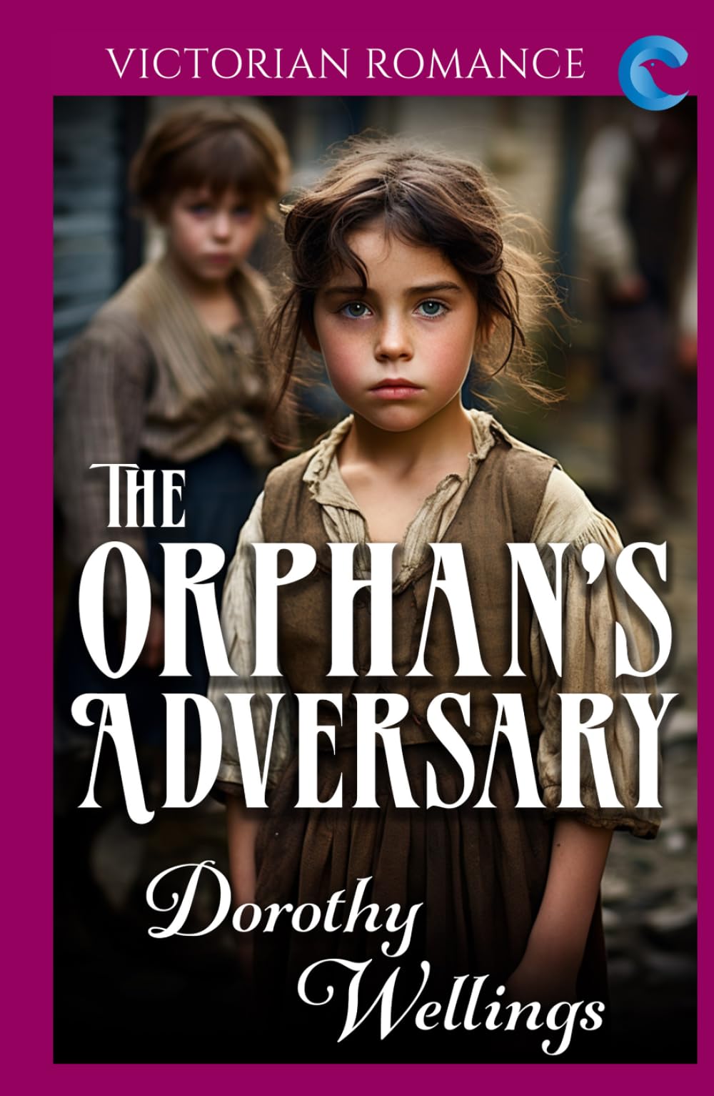 The Orphan's Adversary: Victorian Romance (Dorothy Wellings' Victorian Romance)