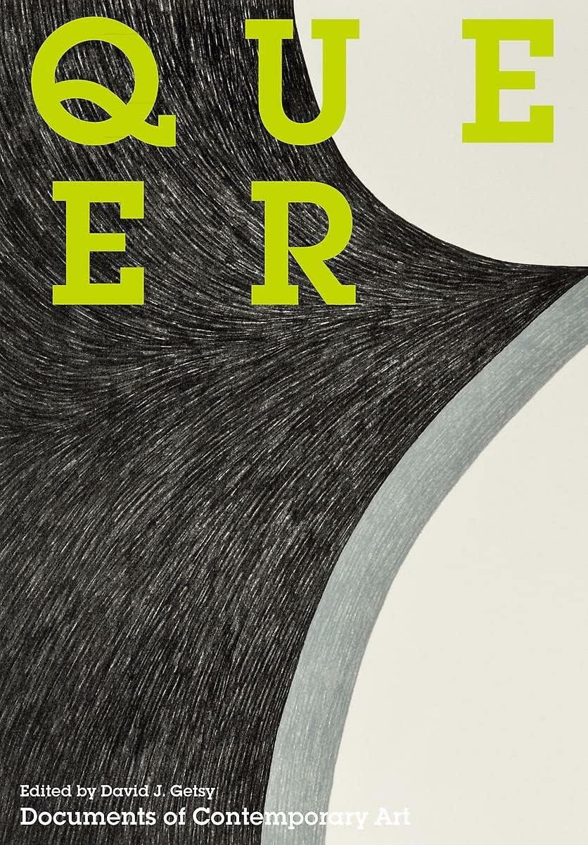 Queer (Documents of Contemporary Art)