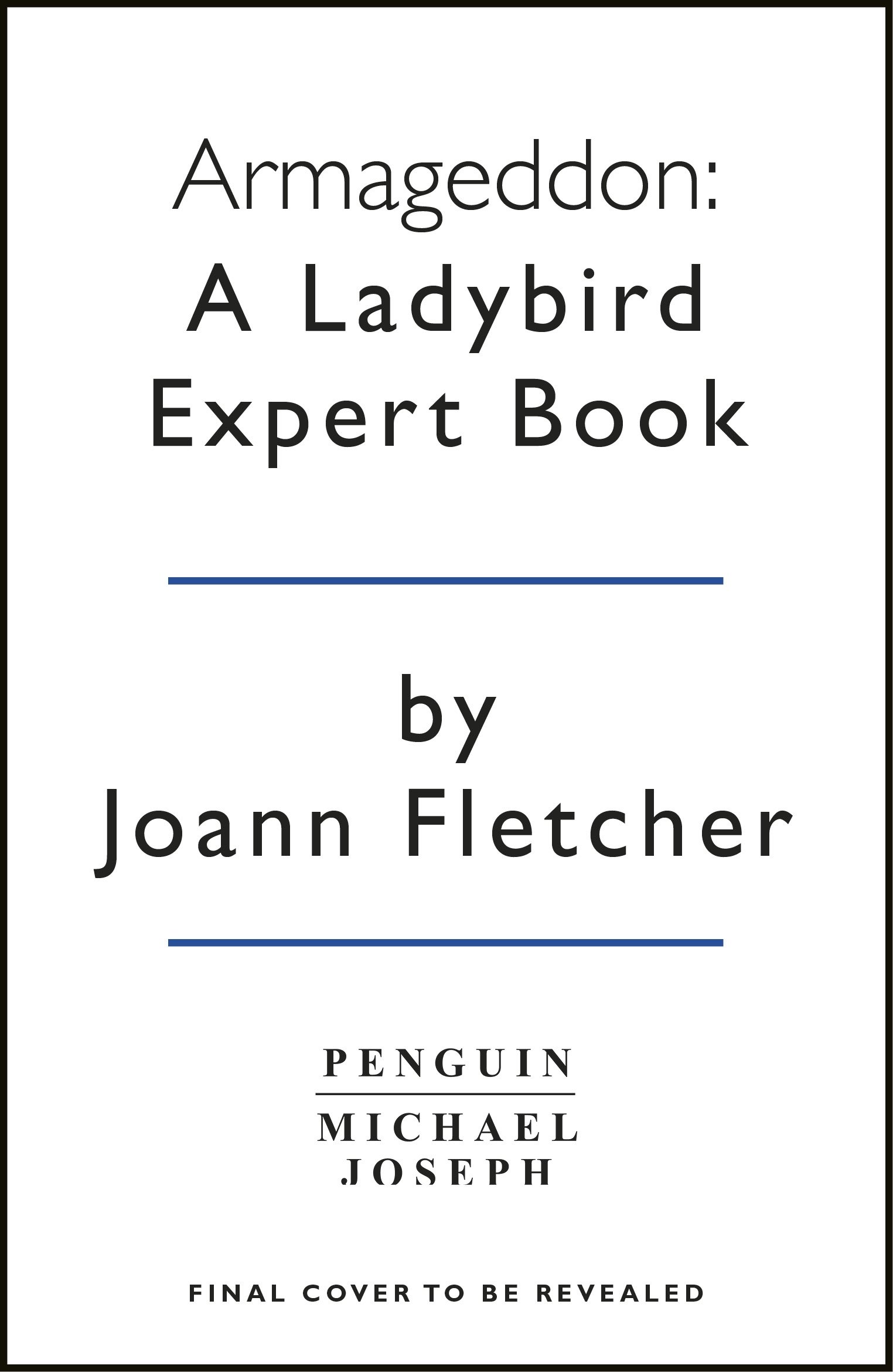 Armageddon: A Ladybird Expert Book (The Ladybird Expert Series)