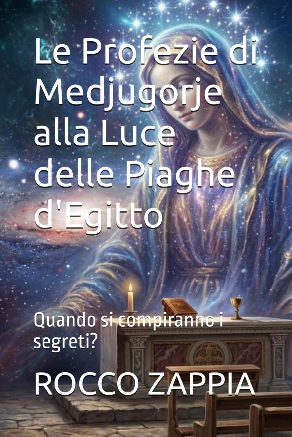 Le Profezie di Medjugorje alla Luce delle Piaghe d'Egitto: Quando si compiranno i segreti? (MEDICINA SPIRITUALE)