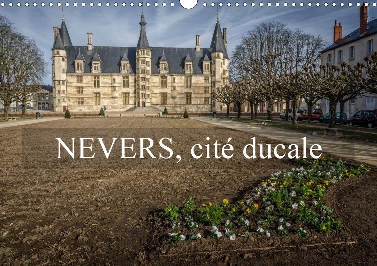 Calendrier de Nevers pour décorer votre salon avec la visite du vieux Nevers