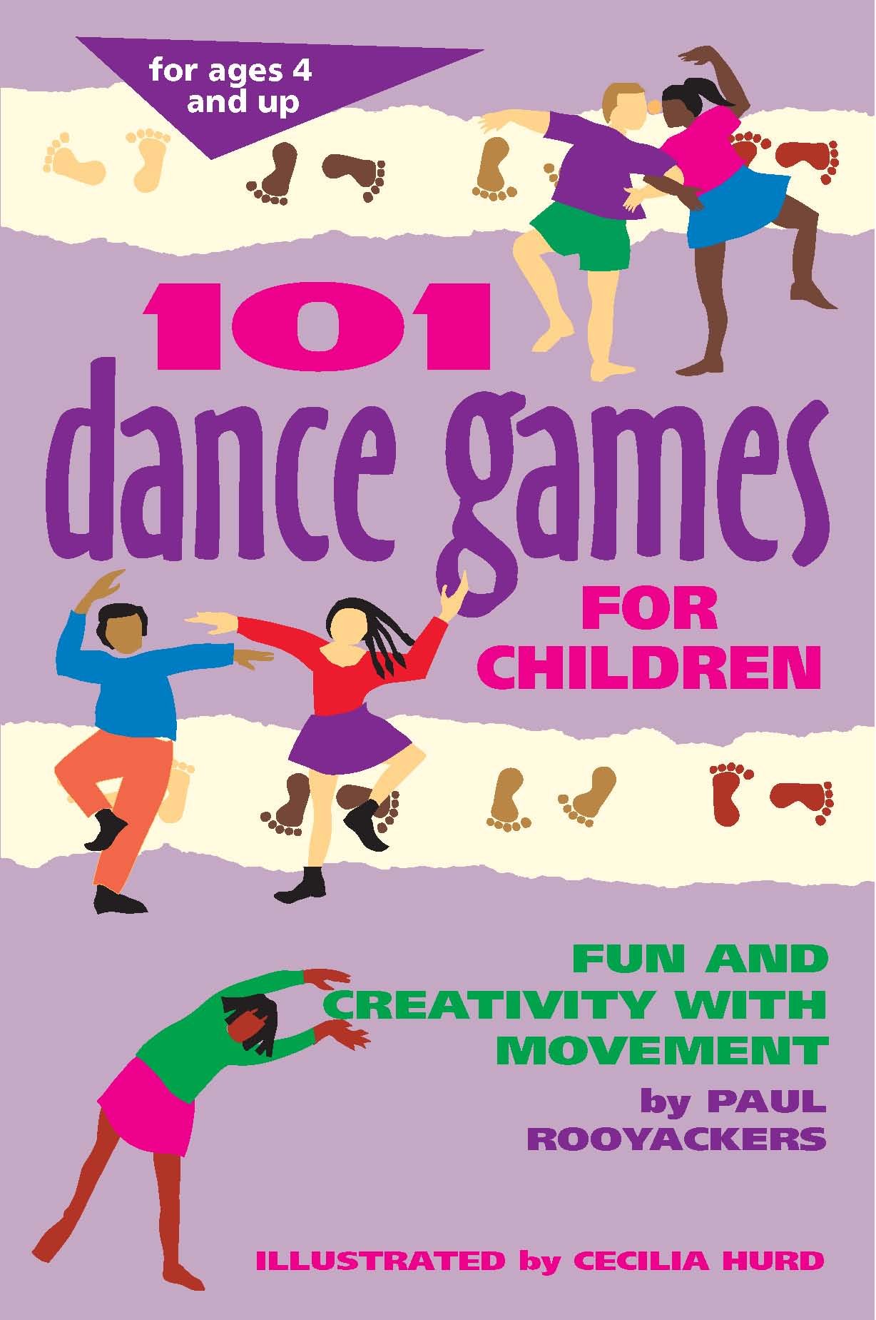 101 Dance Games for Children: Fun and Creativity with Movement (SmartFun Activity Books)