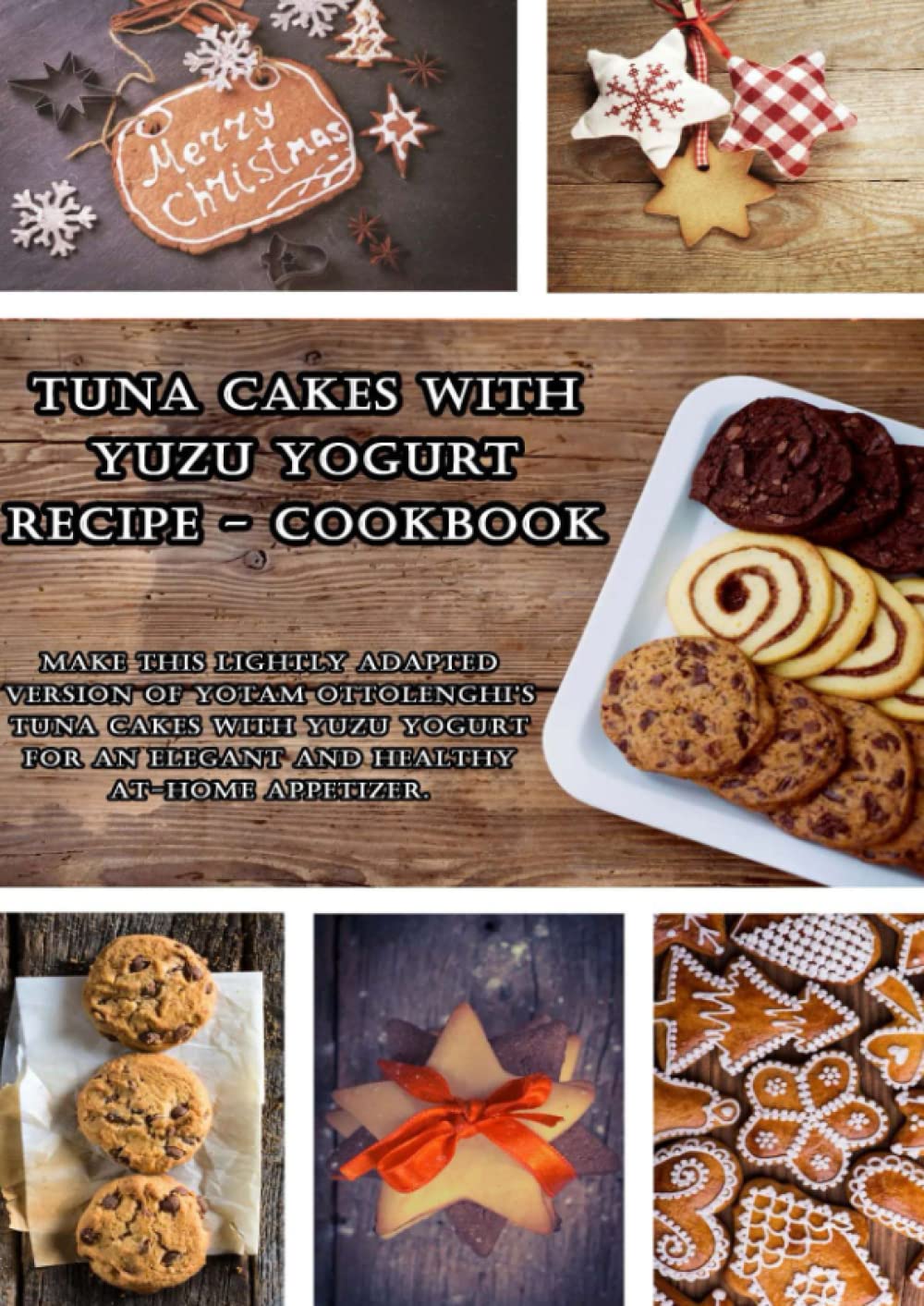 Buy Tuna Cakes with Yuzu Yogurt Recipe CookBook Make this lightly adapted version of Yotam